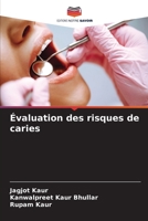 Évaluation des risques de caries (French Edition) 6209399916 Book Cover