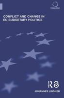 Conflict and Change in EU Budgetary Politics 0415499178 Book Cover