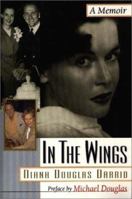 In the Wings: A Memoir 1569801517 Book Cover
