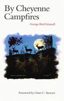 By Cheyenne Campfires (Bison Book) 0803257465 Book Cover