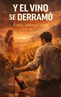Y el vino se derram� 1520811489 Book Cover