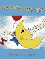 The Enchanted Ride 1438981163 Book Cover