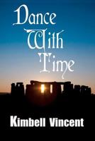 Dance With Time 1466487720 Book Cover