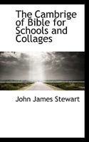 The Cambrige of Bible for Schools and Collages 0530937190 Book Cover