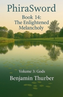 PhiraSword Book 14: The Enlightened Melancholy B0H56K8XZL Book Cover