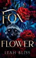 The Fox and The Flower (Grimr Chronicles) B0GSVM1Y7D Book Cover