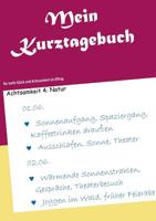 Mein Kurztagebuch: für mehr Glück und Achtsamkeit im Alltag 3732233367 Book Cover