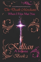 When I First Met You...: Killian B0CFZFDW6T Book Cover
