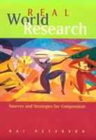 Real World Research: Sources and Strategies for Composition 039590126X Book Cover
