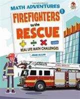 Firefighters to the Rescue: Maths Adventure 191307711X Book Cover