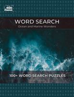 Word Search: Ocean and Marine Wonders 1923705024 Book Cover