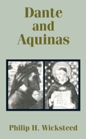 Dante and Aquinas (Jowett lectures) 1410201414 Book Cover