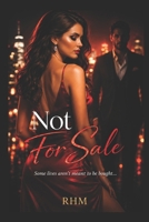 Not For Sale: "Some lives aren't meant to be bought..." B0H1BNRFZF Book Cover