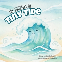 The Journey of Tiny Tide B0GYL53MDY Book Cover