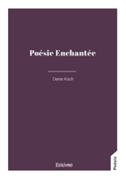 Poésie Enchantée (French Edition) 2414815760 Book Cover