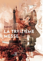 La treizième messe B0DHRBVX79 Book Cover