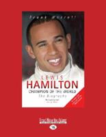 Lewis Hamilton: Champion of the World: The Biography 1459681509 Book Cover