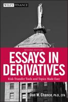 Essays in Derivatives: Risk-Transfer Tools and Topics Made Easy (Wiley Finance) 0470086254 Book Cover