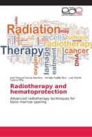 Radiotherapy and hematoprotection 6202168161 Book Cover