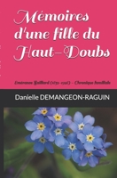 Mémoires d'une fille du Haut-Doubs: Emérance Saillard (1852-1928) Chronique familiale Roman paysan 198097361X Book Cover