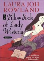 The Pillow Book of Lady Wisteria (Sano Ichiro, #7) 0312282621 Book Cover