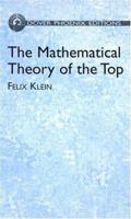 The Mathematical Theory of the Top (Phoenix Edition) 1015946828 Book Cover