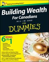 Building Wealth All-in-One For Canadians For Dummies 1118181069 Book Cover