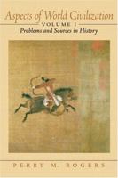 Aspects of World Civilization: Problems and Sources in History, Volume I 0130808288 Book Cover