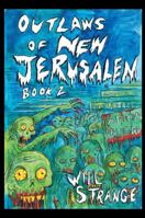 Outlaws of New Jerusalem: Book 2, Wasteland 1524508675 Book Cover