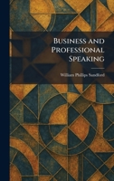 Business and Professional Speaking 1025525620 Book Cover