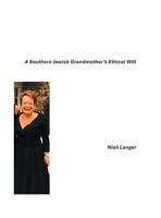 A Southern Jewish Grandmother's Ethical Will 1698719035 Book Cover