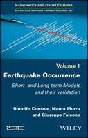 Earthquake Occurrence: Short- and Long-term Models and their Validation 1786301245 Book Cover