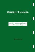 Green Tunnel 1883650445 Book Cover