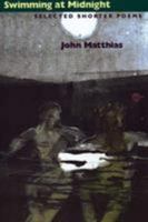 Swimming At Midnight: Selected Shorter Poems 0804009848 Book Cover