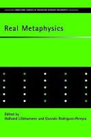 Real Metaphysics: Essays in Honour of D. H. Mellor (Routledge Studies in Twentieth Century Philosophy) 0415408342 Book Cover