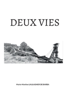 Deux vies (French Edition) 2322558311 Book Cover