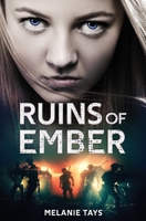 Ruins of Ember (Wall of Fire) 1952141052 Book Cover
