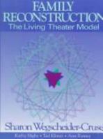 Family Reconstruction: The Living Theater Model 0831400838 Book Cover