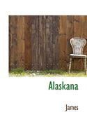 Alaskana 1116678055 Book Cover
