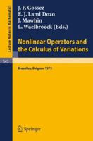 Nonlinear Operators and the Calculus of Variations: Summer School Held in Bruxelles, 8- 9 September 1975 (Lecture Notes in Mathematics) 3540078673 Book Cover