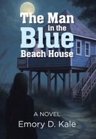 The Man in the Blue Beach House B0FL9MDZMY Book Cover