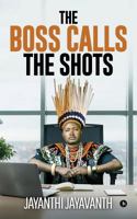 The Boss Calls the Shots 1643247190 Book Cover