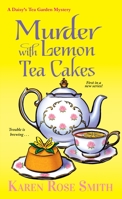 Murder with Lemon Tea Cakes 161773960X Book Cover
