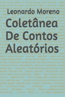 Coletânea De Contos Aleatórios B08B325G1D Book Cover