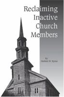 Reclaiming Inactive Church Members 1412010616 Book Cover