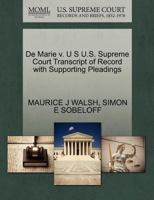 De Marie v. U S U.S. Supreme Court Transcript of Record with Supporting Pleadings 1270417630 Book Cover