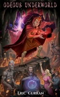 Odeous Underworld: The Cursed Vial 1835389457 Book Cover
