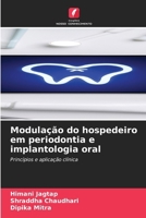 Modulação do hospedeiro em periodontia e implantologia oral (Portuguese Edition) 6630096789 Book Cover