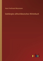 Gedrängtes althochdeutsches Wörterbuch (German Edition) 3368561936 Book Cover