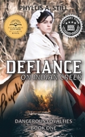 Defiance on Indian Creek 1958674001 Book Cover